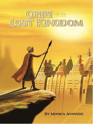 cover image of Ofiri and the lost Kingdom